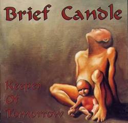 Brief Candle : Keeper of Tomorrow